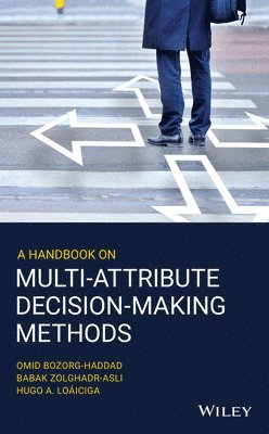 Handbook on Multi-Attribute Decision-Making Methods 1
