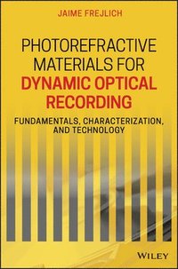 bokomslag Photorefractive Materials for Dynamic Optical Recording
