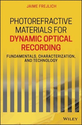 bokomslag Photorefractive Materials for Dynamic Optical Recording