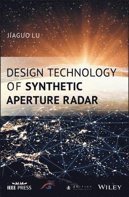 bokomslag Design Technology of Synthetic Aperture Radar