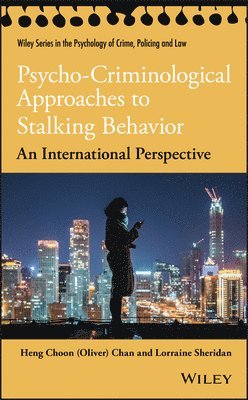 Psycho-Criminological Approaches to Stalking Behavior 1