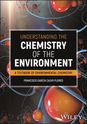 Understanding the Chemistry of the Environment 1