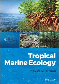 bokomslag Tropical Marine Ecology