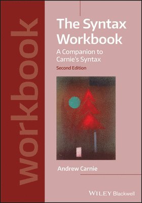 Andrew Carnie - Syntax Workbook, Häftad