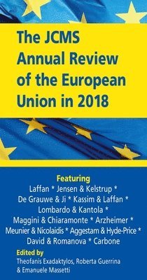 Theofanis Exadaktylos, Roberta Guerrina, Emanuele Massetti, UK) Exadaktylos, Theofanis (University of Surrey, UK) Guerrina, Roberta (University of Surrey, UK) Massetti, Emanuele (University of Surrey - JCMS Annual Review of the European Union in 2018, Häftad