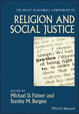 The Wiley-Blackwell Companion to Religion and Social Justice 1