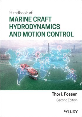 Handbook of Marine Craft Hydrodynamics and Motion Control 1