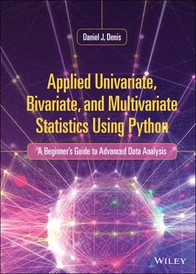 Applied Univariate, Bivariate, and Multivariate Statistics Using Python 1