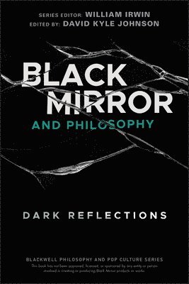 Black Mirror and Philosophy 1