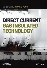 bokomslag Direct Current Gas Insulated Technology