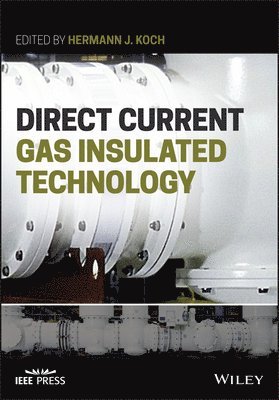 bokomslag Direct Current Gas Insulated Technology