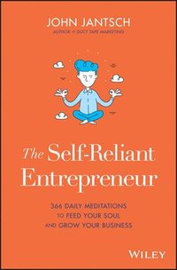 bokomslag The Self-Reliant Entrepreneur