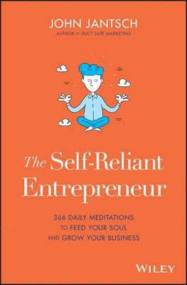 bokomslag The Self-Reliant Entrepreneur