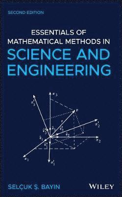 bokomslag Essentials of Mathematical Methods in Science and Engineering