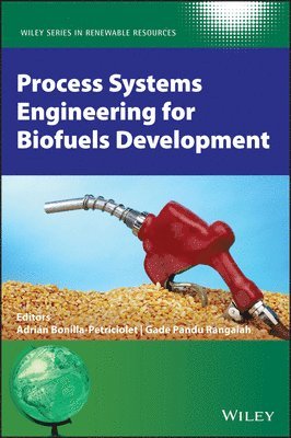 Process Systems Engineering for Biofuels Development 1