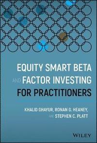 bokomslag Equity Smart Beta and Factor Investing for Practitioners