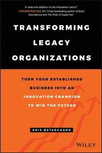 bokomslag Transforming Legacy Organizations