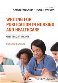bokomslag Writing for Publication in Nursing and Healthcare