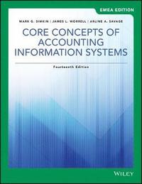 bokomslag Core Concepts of Accounting Information Systems, EMEA Edition