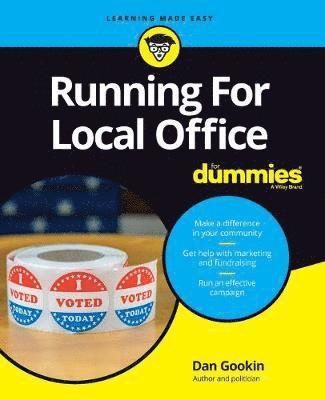 Dan Gookin - Running For Local Office For Dummies, Häftad