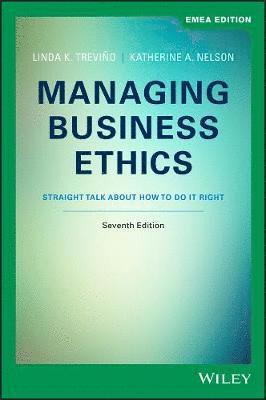 Linda K. Trevino, Katherine A. Nelson, Pennsylvania State University) Trevino, Linda K. (Smeal College of Business Administration, The University of Pennsylvania) Nelson, Katherine A. (The Wharton School - Managing Business Ethics, Häftad