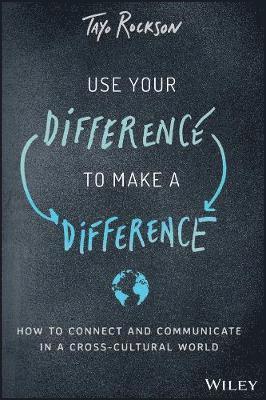 Tayo Rockson - Use Your Difference to Make a Difference, Inbunden