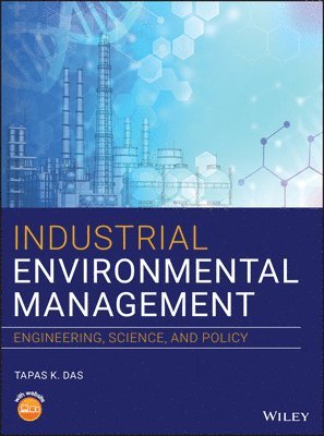 Tapas K. Das - Industrial Environmental Management, Inbunden
