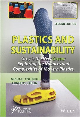 bokomslag Plastics and Sustainability Grey is the New Green