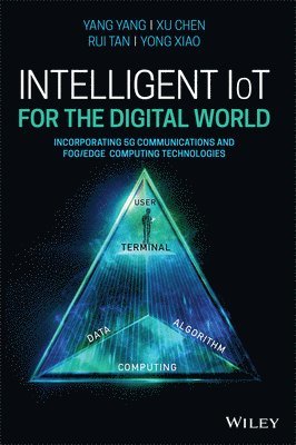 Intelligent IoT for the Digital World 1
