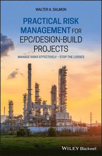 bokomslag Practical Risk Management for EPC / Design-Build Projects