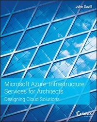 bokomslag Microsoft Azure Infrastructure Services for Architects