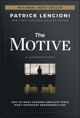 Patrick M. Lencioni - Motive, Inbunden