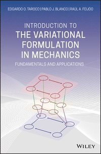 bokomslag Introduction to the Variational Formulation in Mechanics