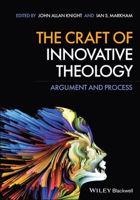 bokomslag The Craft of Innovative Theology