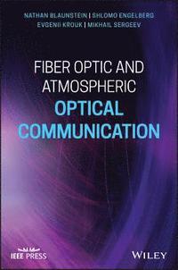 bokomslag Fiber Optic and Atmospheric Optical Communication