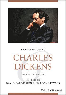 David Paroissien, Leon Litvack - A Companion to Charles Dickens, Second Edition, Häftad