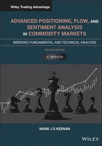 bokomslag Advanced Positioning, Flow, and Sentiment Analysis in Commodity Markets