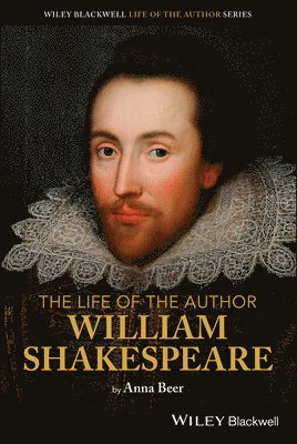 The Life of the Author: William Shakespeare 1