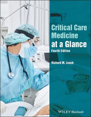 Richard M. Leach, Richard M. (St Thomas' Hospital) Leach - Critical Care Medicine at a Glance, Häftad