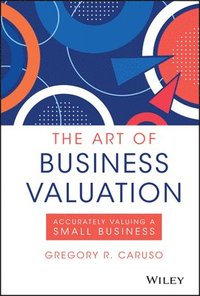 bokomslag The Art of Business Valuation