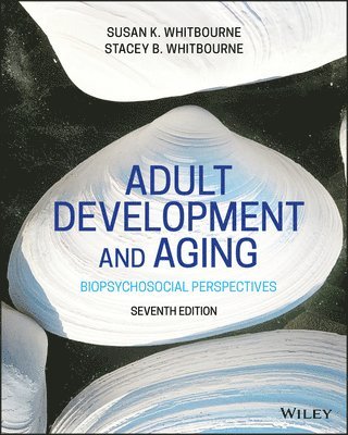 bokomslag Adult Development and Aging: Biopsychosocial Perspectives