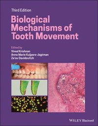 bokomslag Biological Mechanisms of Tooth Movement