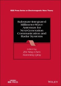 bokomslag Substrate-Integrated Millimeter-Wave Antennas for Next-Generation Communication and Radar Systems