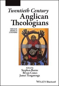 bokomslag Twentieth Century Anglican Theologians