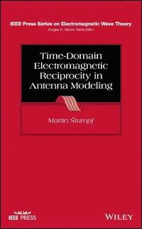 bokomslag Time-Domain Electromagnetic Reciprocity in Antenna Modeling