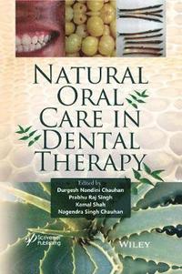bokomslag Natural Oral Care in Dental Therapy