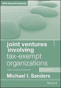 bokomslag Joint Ventures Involving Tax-Exempt Organizations, 2019 Cumulative Supplement