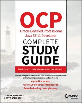 OCP Oracle Certified Professional Java SE 11 Developer Complete Study Guide 1