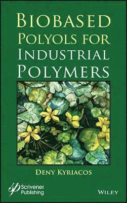 Biobased Polyols for Industrial Polymers