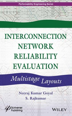 Neeraj Kumar Goyal, S. Rajkumar - Interconnection Network Reliability Evaluation, Inbunden